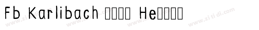 Fb Karlibach 2022 He字体转换